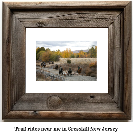 trail rides near me in Cresskill, New Jersey